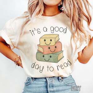 Good Day to Read Shirt