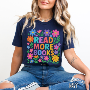 Floral Read More Book Shirt